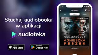 Gen zabójcy - audiobook |  Agnieszka Peszek (czyta Filip Kosior)