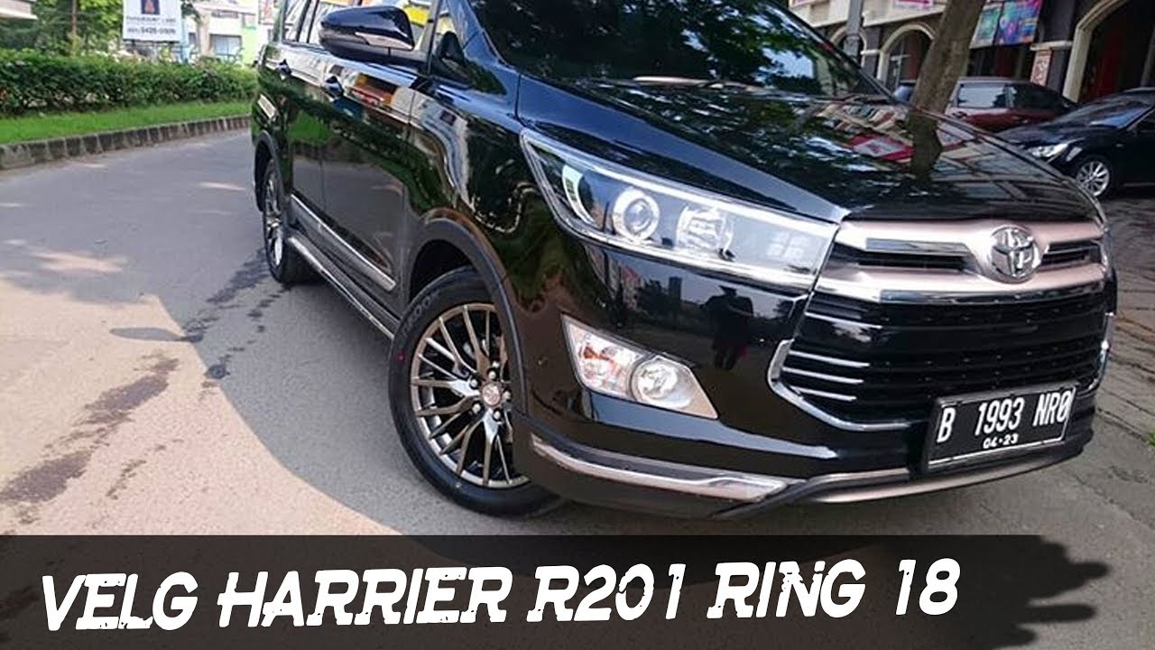 KIJANG INNOVA REBORN PAKAI VELG HARRIER R201 RING 18 HYPER 