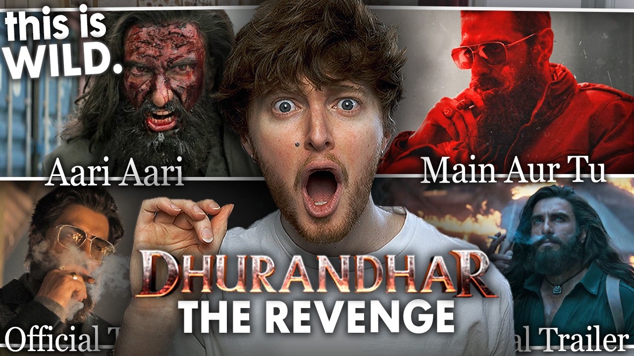 DHURANDHAR THE REVENGE! (Official Trailer, Aari Aari, Main Aur Tu | Reaction)