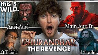 DHURANDHAR THE REVENGE! (Official Trailer, Aari Aari, Main Aur Tu | Reaction)