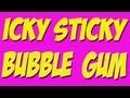 Icky Sticky Bubble Gum - Children's Song - Kids Song by The Learning Station