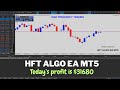 HFT Algo EA MT5 | Live Forex Trading | Todays Profit Is $31680 | High Frequency Trading