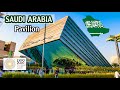 Saudi arabia pavilion expo 2020  full tour of ksa pavilion