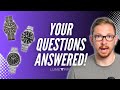 Ultimate grail watch? Most expensive watch? Do I have a job? 🫵 Your questions ANSWERED! 😈