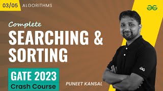 Searching & Sorting  | Algorithms | GATE 2023 CRASH COURSE