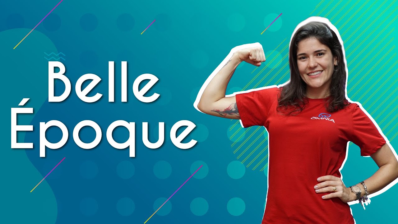 Belle Époque - Brasil Escola