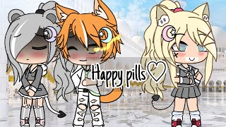 Happy pills||GLMV