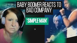 Baby Boomer Reacts To Bad Company Simple Man