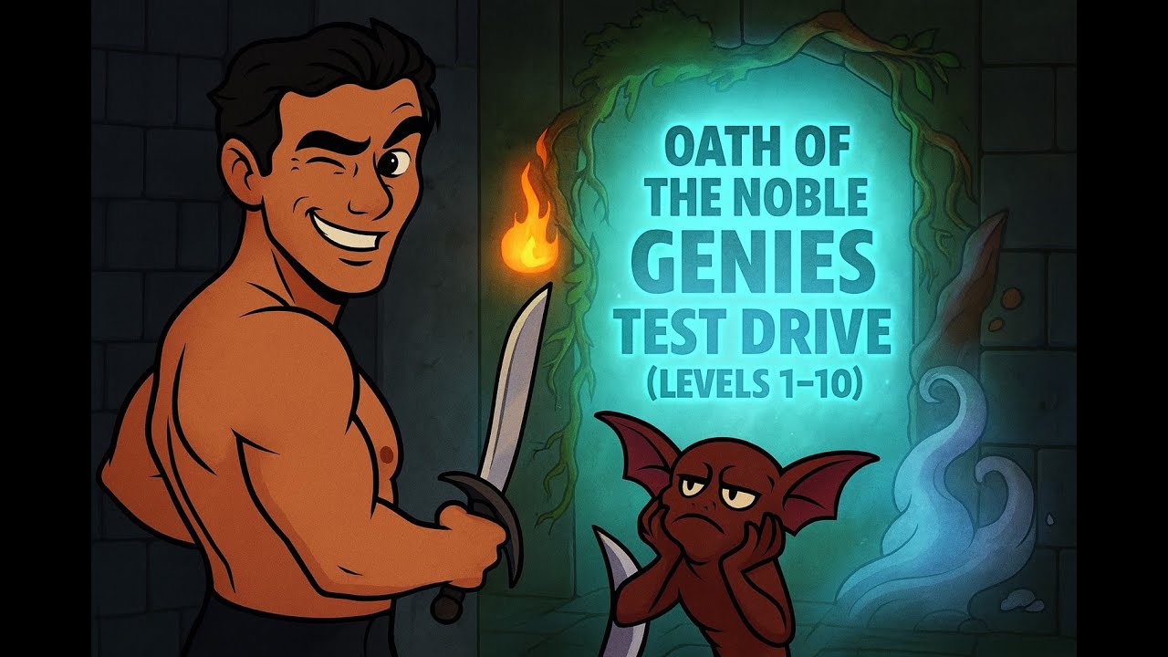 Тест-драйв паладина «Клятва благородных джиннов» (уровни 1–10): только D&D 2024, PHB и HoF