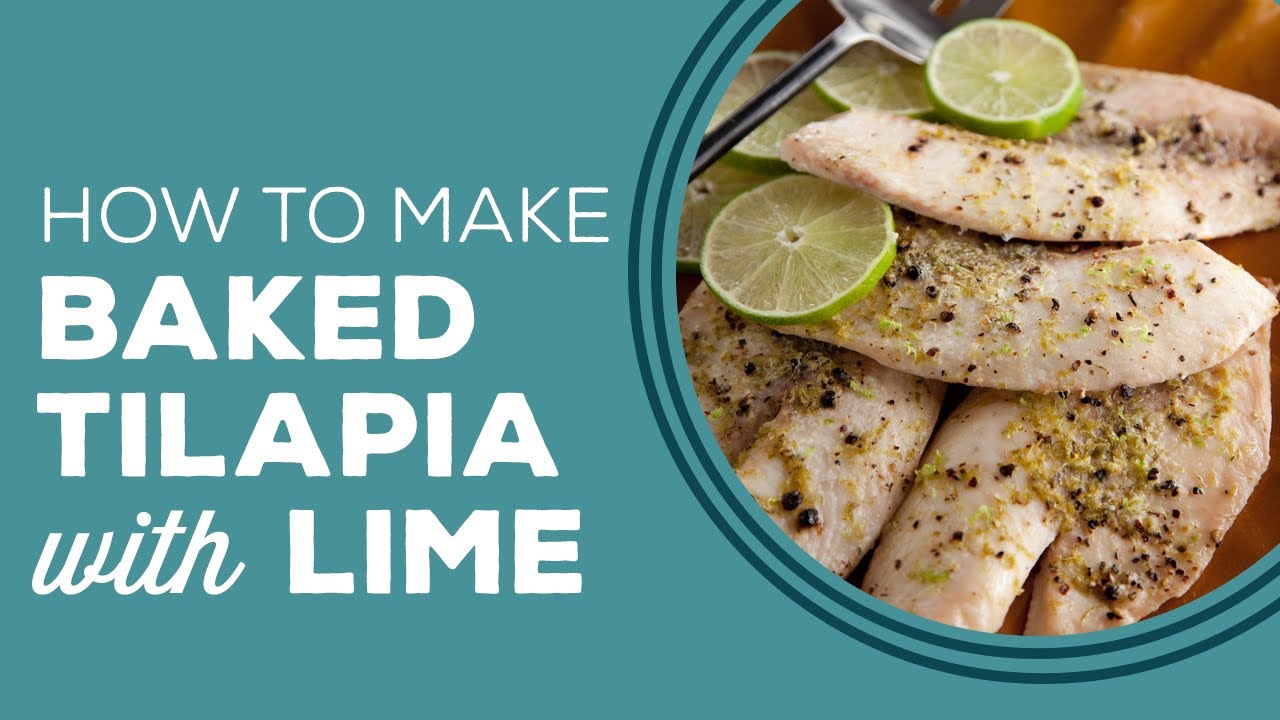 Baked Tilapia with Lime Blast from the Past YouTube