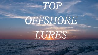 Must-Have Offshore Fishing Lures: Proven Winners