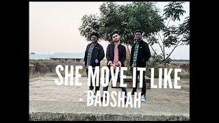 She Move It Like - Dance cover | Badshah | Warina Hussain | ONE Album | Arvindr Khaira