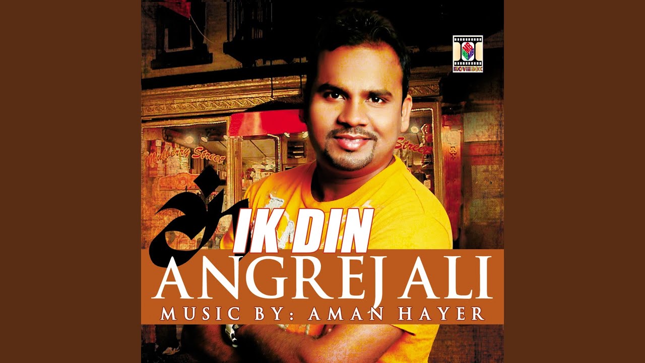 angrej ali leja ik suneha mp3