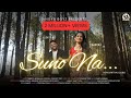 SUNO NA...| OFFICIAL VIDEO | NEW SANTHALI SONG 2024 | LUCKY & CHANDRA