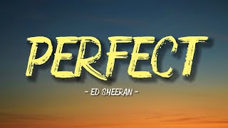 Perfect - Ed Sheeran (Lyrics/Lyric video) | Official Video