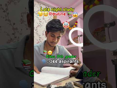 Late night study routine as a jee aspirants #jee #jeepreparation #study #students