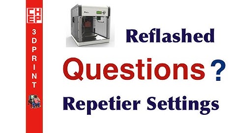 Reflashed Da Vinci 1.0A Repetier Settings  - Video #073