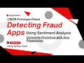 CS619 Detecting Fraud Apps using Sentiment Analysis | CS619 Prototype