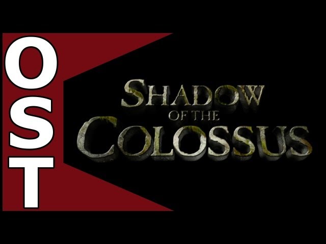 Kow Otani - Shadow of the Colossus: Roar of the Earth -  Music