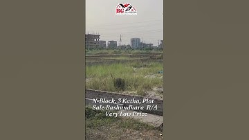 N Block, 3-Katha, South face, Plot Sale Bashundhara R/A