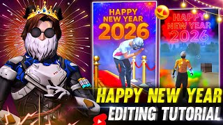 💥happy New Year 2026 Special 🎊 | Free Fire New Year Short Editing Tutorial 🔥 Capcut | Yfyt