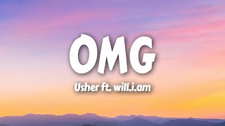 Usher - OMG (Lyrics) ft. will.i.am