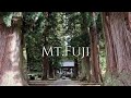 Mt. Fuji part 2 - Hidden Gems | Japan Travel | 河口浅間神社