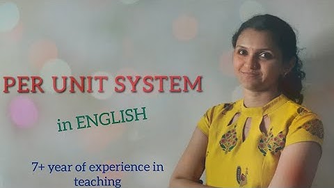 Per Unit System in English