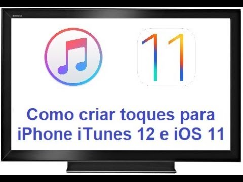 Como Criar Toques Para Iphone Itunes 12 E Ios 11 Youtube