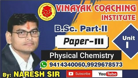 B.Sc. Part-II- | Chemistry  Physical | Lecture-1| Vinayak Coaching Institute ,Jaipur