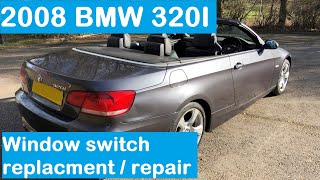 2008 BMW E93 Window switch replacement/repair