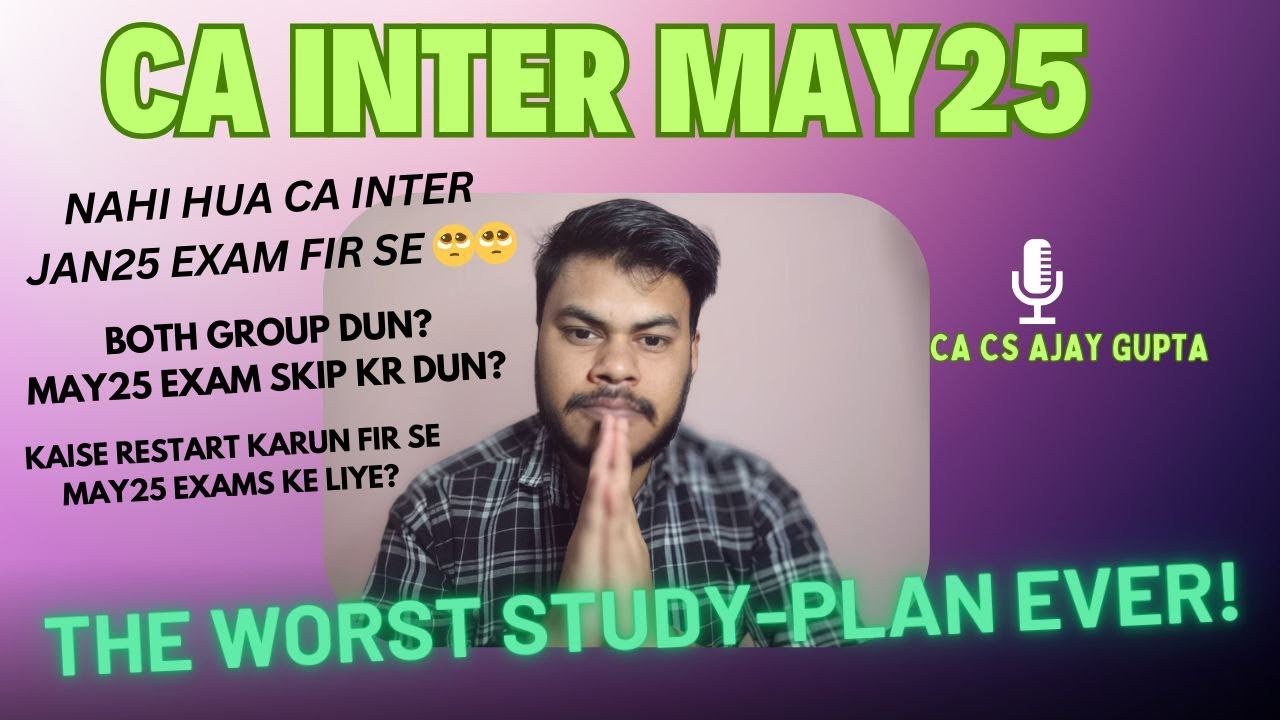 CA INTER MAY25 STUDY PLAN || RESTART YOUR STUDY PLAN ONCE AGAIN ...