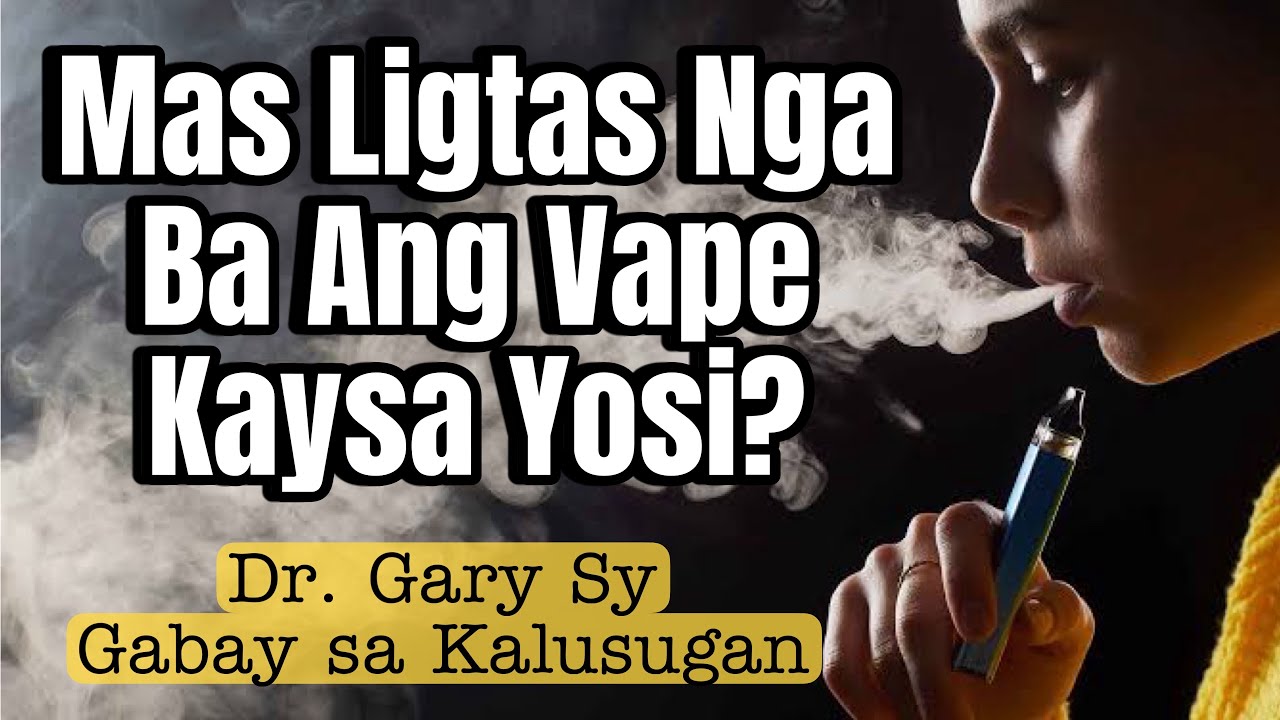 Is Vaping Safer Than Smoking? - Dr. Gary Sy