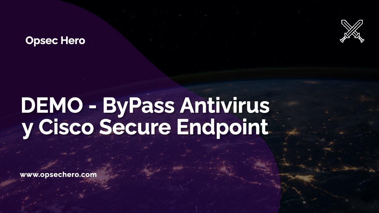 DEMO ByPass Antivirus y Cisco Secure Endpoint YouTube