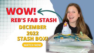 UNBOXING the STASH BOX from Reb's Fab Stash December 2022