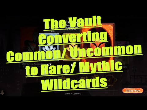 Magic Arena The Vault Explained - How to Convert Common/ Uncommon to Rare/ Mythic Wildcards