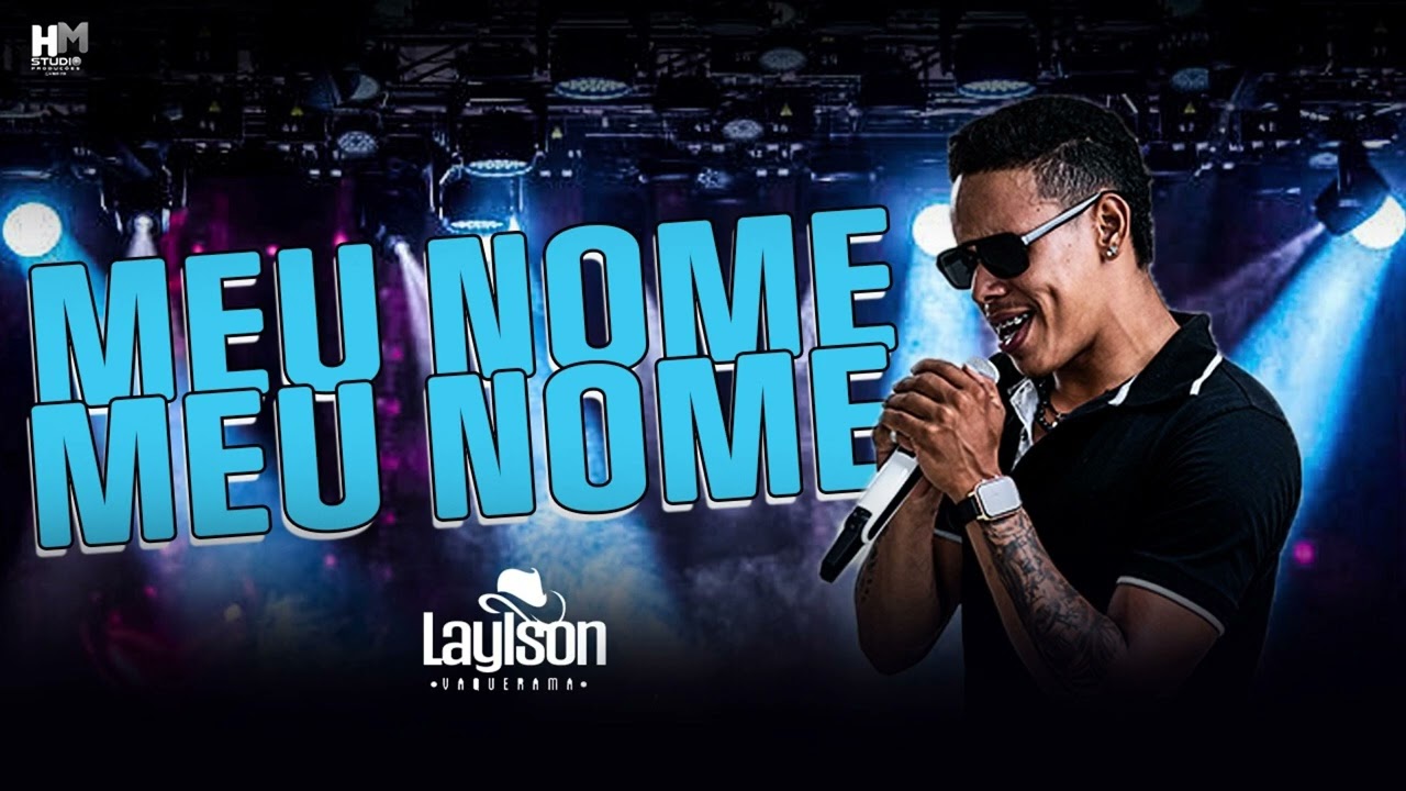Laylson Vaquerama - MEU NOME