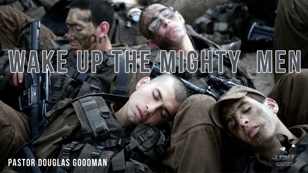 Wake up the mighty men - (Pastor Douglas Goodman) - YouTube