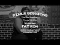 LIVE from THE AIRLINER: FAT RON