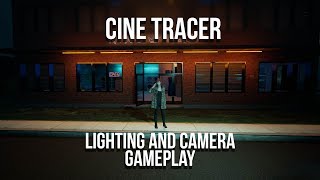 Cine Tracer- Cinematography Game (Lighting and Story board)