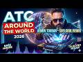 ATC - Around The World (Armin Touran - Sufi Soul Remix) Bass House / Electro House 2026 🌍🕌🎹