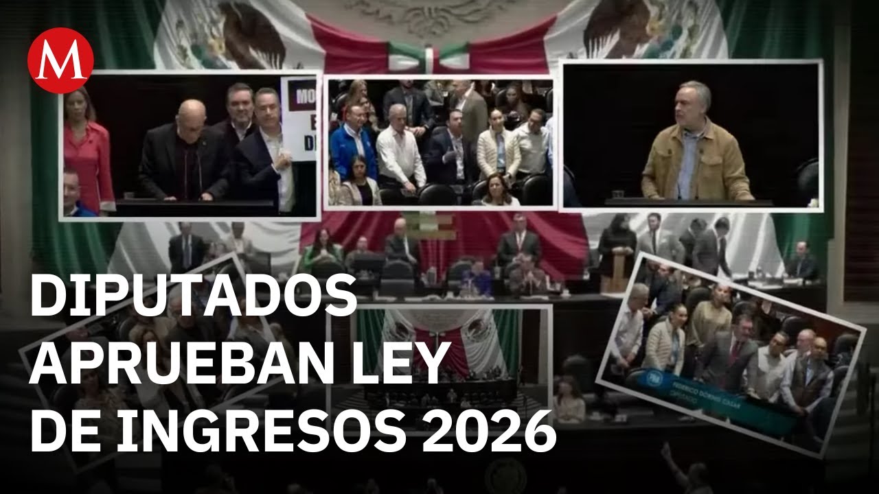 Ley de Ingresos 2026 es aprobada por la Cámara de Diputados; la remiten ...