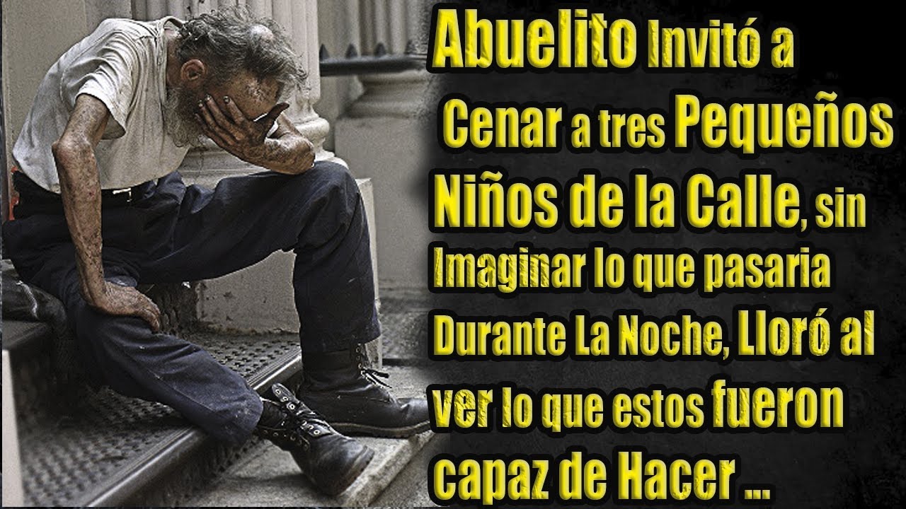 Abuelito Invitó a Cenar 3 Pequeños Niños de la Calle, sin Imaginar lo que pasaria Durante La Noche