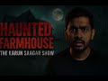 "Coming Soon | The Karun Sagar Show | Real Indian Horror Stories &amp; True Scary Tales"