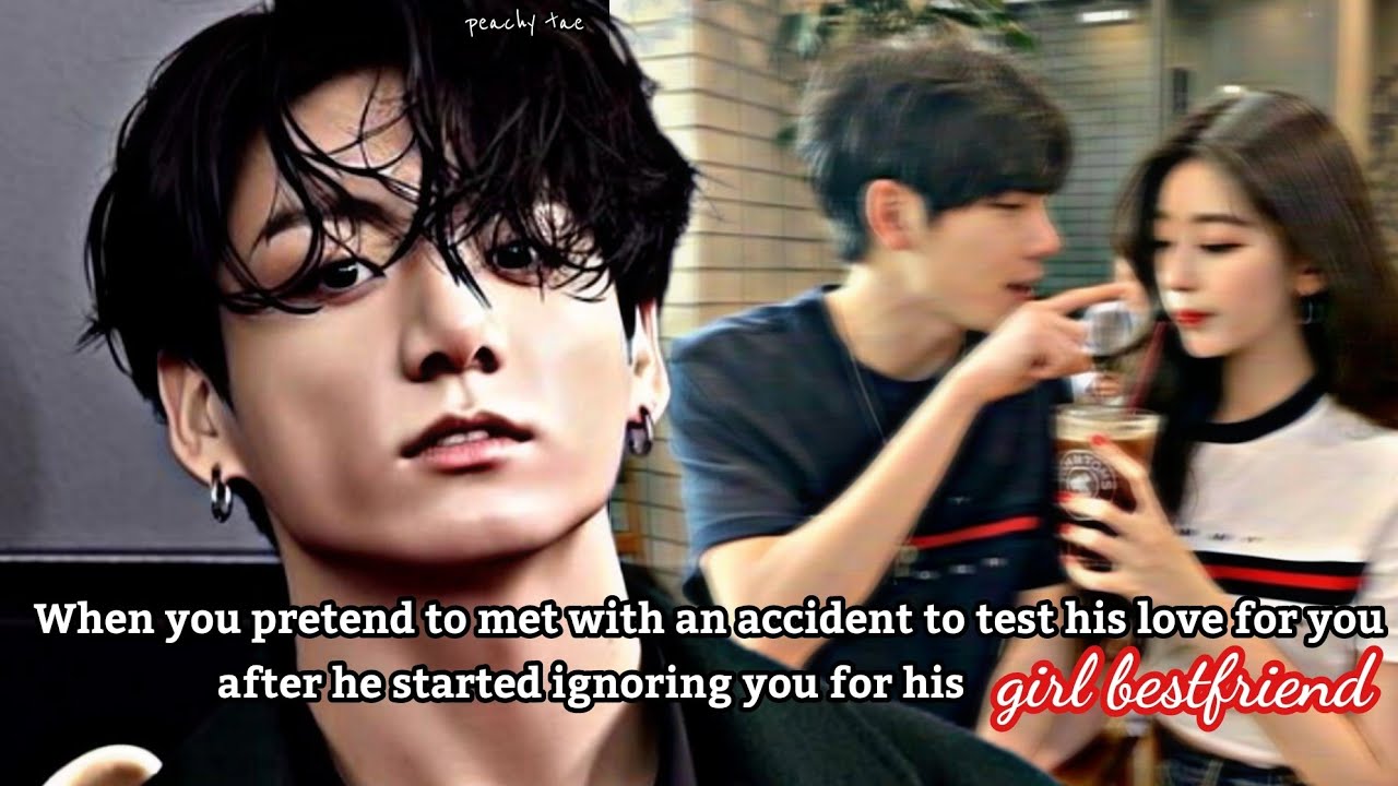 U pretend met with a accident to test his love after he started ignoring u for his girl bestfriend