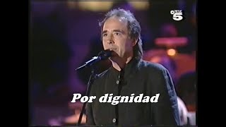 Joan Manuel #Serrat - Por dignidad - Benidorm 1994