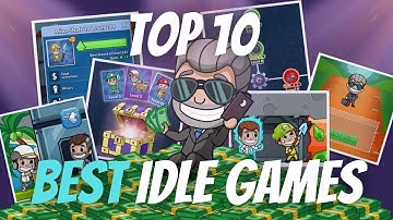 TOP 10 BEST Idle Games 2022 For Android & iOS