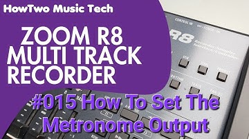 #015 How To Set The Metronome Output ZOOM R8