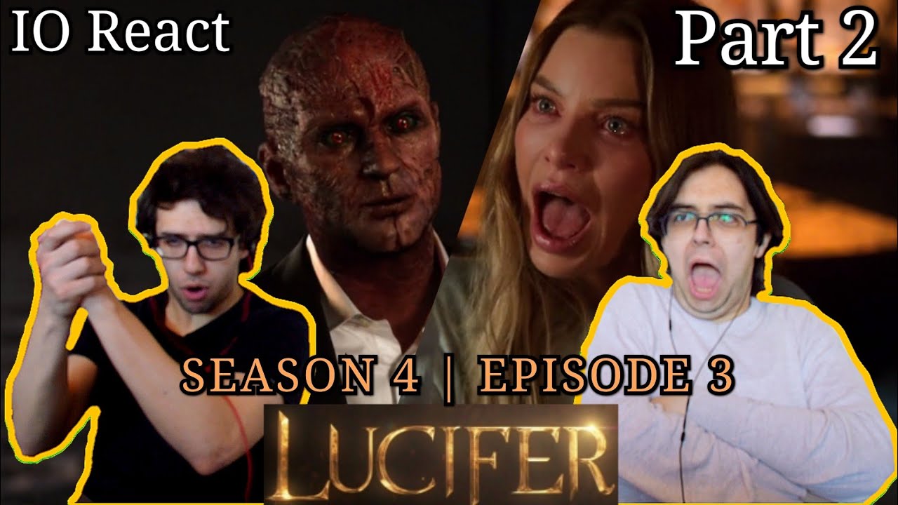 Lucifer 4x03 "O, Ye of Little Faith, Father" REACTION! (Part 2)