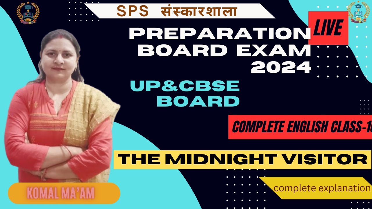 Komal Class Class | 10 | English | The Midnight Visitor | Part -2 with | Komal Ma ...